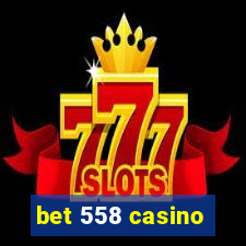 bet 558 casino